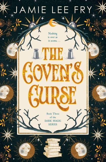 The Coven's Curse: Book Three of the Dark Magic Series