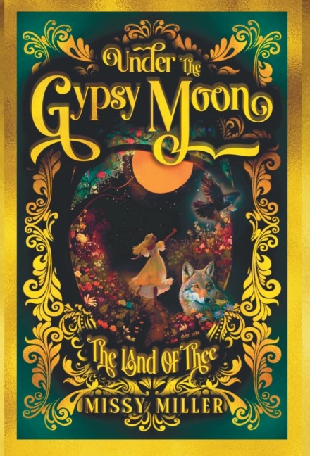 Under the Gypsy Moon: The Land of Thee
