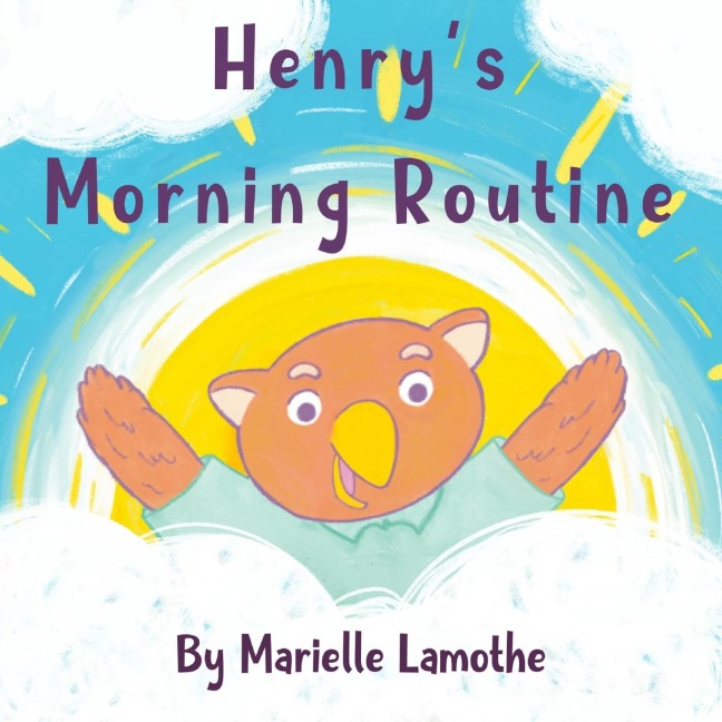 Henrys Morning Routine