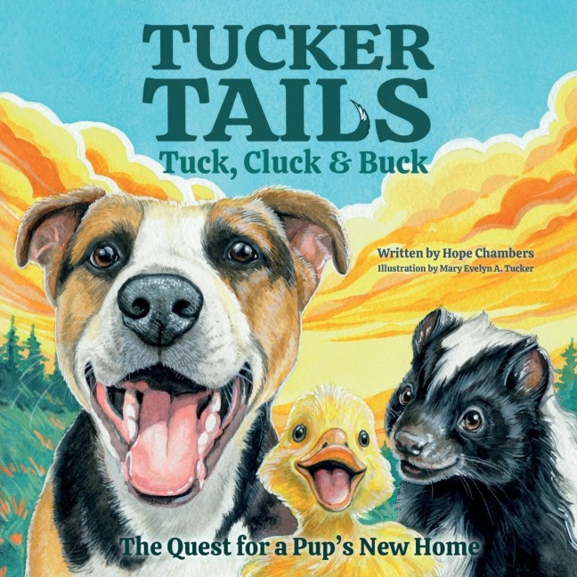 Tuck, Cluck & Buck: The Quest for a Pups New Home