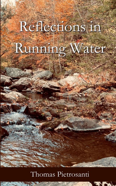 Reflections in Running Water: Collected Poems