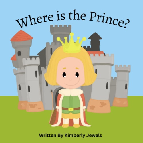 Where Is the Prince? Learn Many Occupations in an Adventure to Find the Prince!