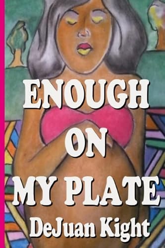 Enough on My Plate