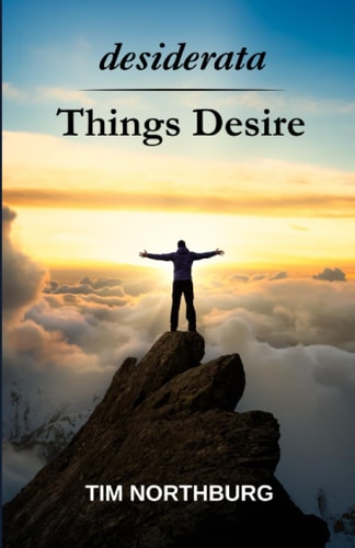 Desiderata Things Desire