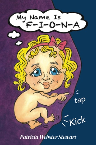 My Name Is F-I-O-N-a And Other Short Stories