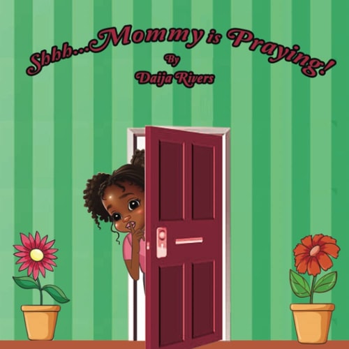 Shhh...Mommy is Praying!