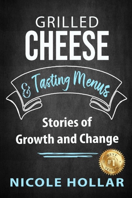 Grilled Cheese & Tasting Menus: Stories of Growth and Change
