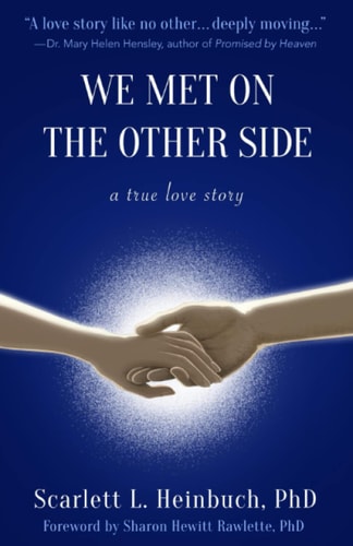 We Met on the Other Side A True Love Story
