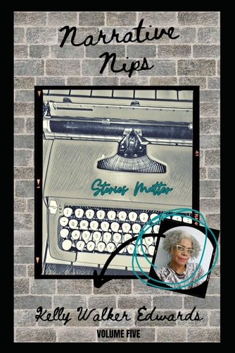 Narrative Nips Volume Five