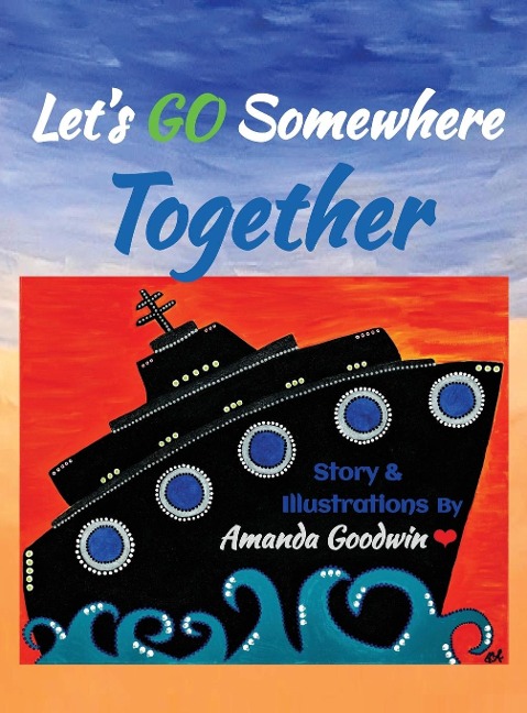 LET'S GO SOMEWHERE TOGETHER: A Transportation Adventure