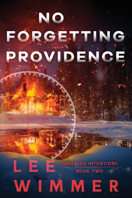 No Forgetting Providence: Obsessed Intentions (Book 2)