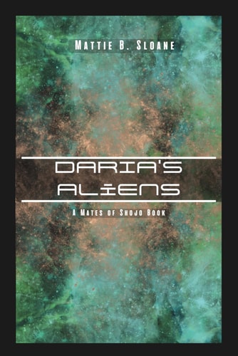 Daria's Aliens: A Mates of Shojo Book
