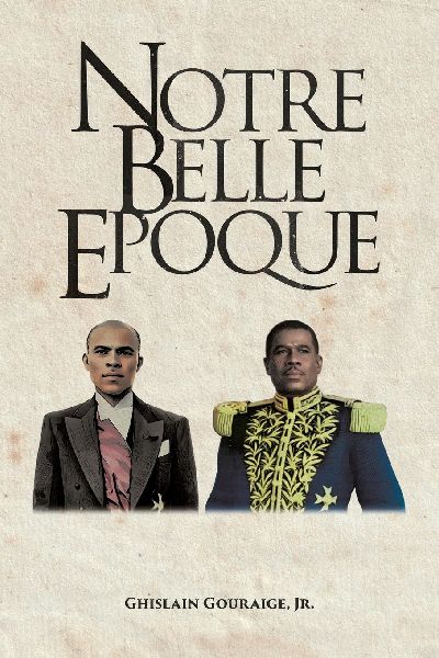 Notre Belle Epoque