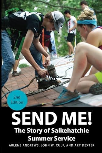 Send Me!: The Story of Salkehatchie Summer Service