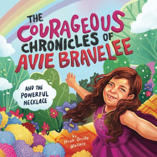 The Courageous Chronicles of Avie Bravelee The Powerful Necklace