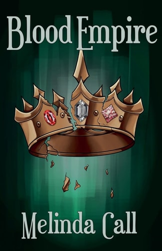 Blood Empire Book Three of the Blood Match Series