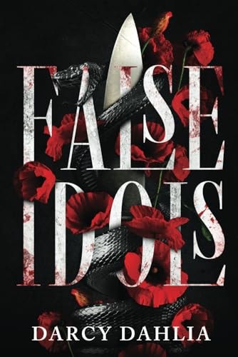 False Idols A Dark College Romance