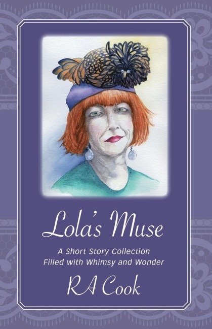 Lolas Muse: A Short Story Collection Filled with Whimsy and Wonder