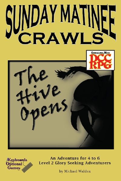 Sunday Matinee Crawls: The Hive Opens