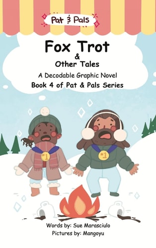 Fox Trot & Other Tales A Decodable Graphic Novel