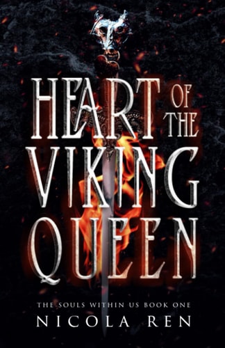 Heart of the Viking Queen The Souls Within Us Book One