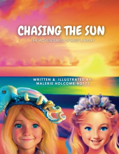 Chasing the Sun The Adventures of Reef & Roxy