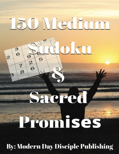 150 Medium Sudoku & Sacred Promises