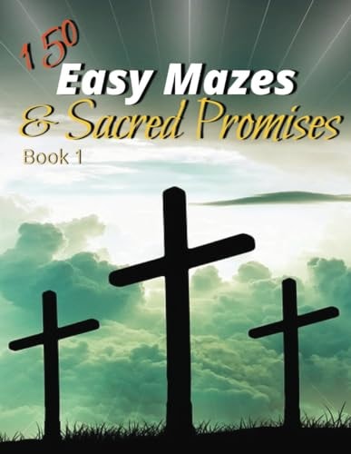 150 Easy Mazes & Sacred Promises