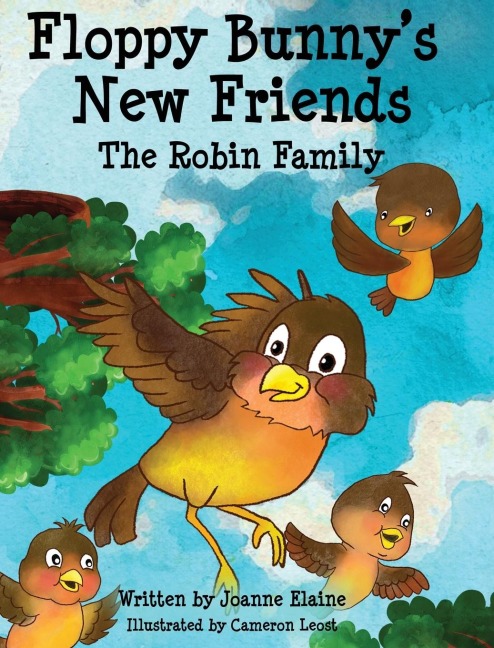 Floppy Bunnys New Friends - The Robin Family