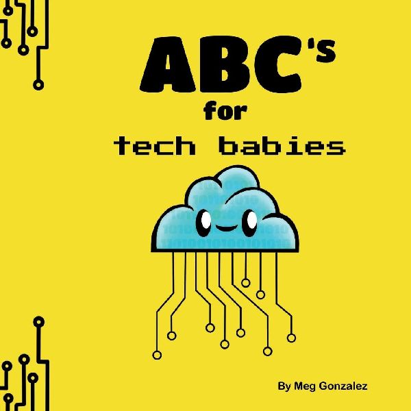 ABCs for Tech Babies