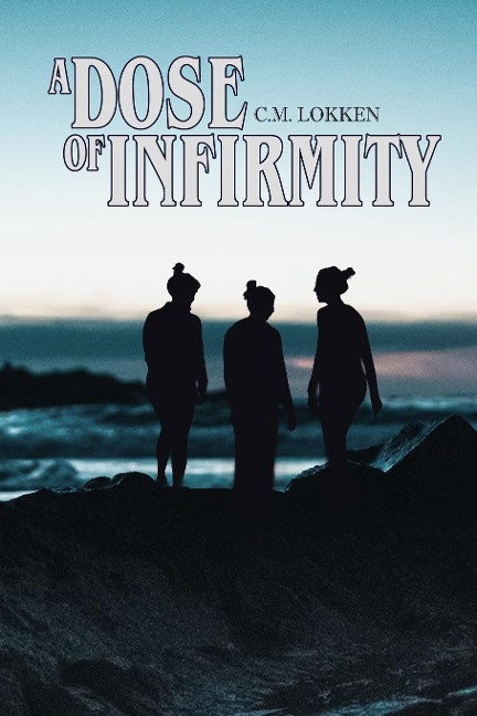 A Dose of Infirmity
