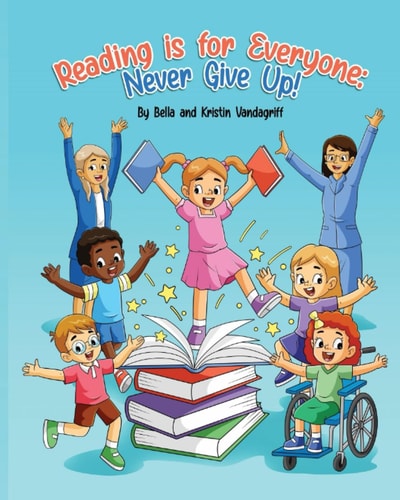 Reading is for Everyone Never Give Up!