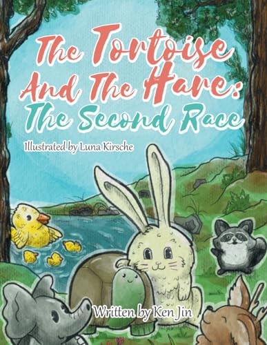The Tortoise and The Hare The Second Race
