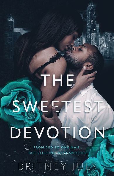 The Sweetest Devotion