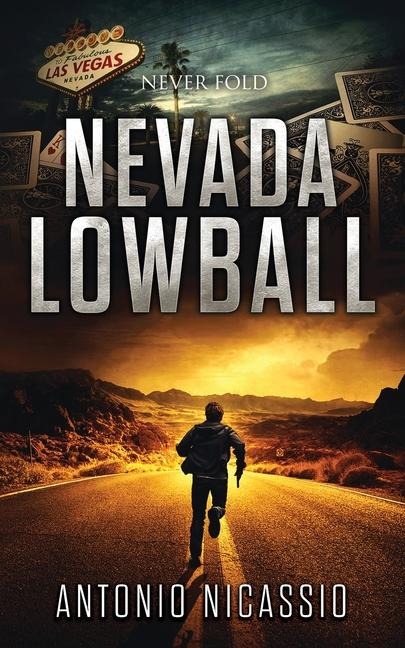 Nevada Lowball: Never Fold