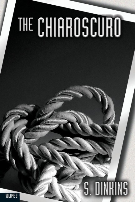 The Chiaroscuro Volume 2