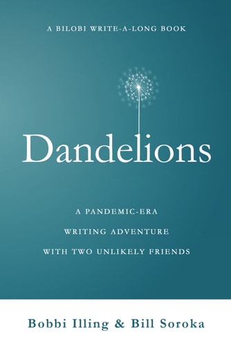 Dandelions A Pandemic-Era Writing Adventure With Two Unlikely Friends