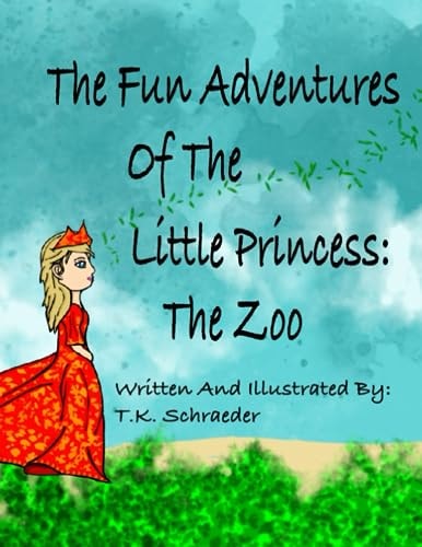 The Fun Adventures of the Little Princess The Zoo