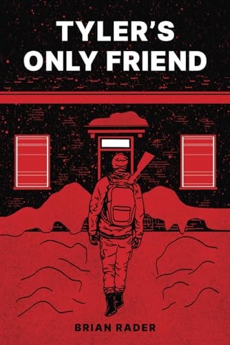 Tyler's Only Friend