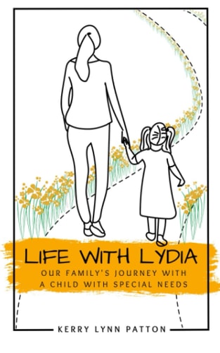 Life With Lydia Our Family's Journey With a Child With Special Needs
