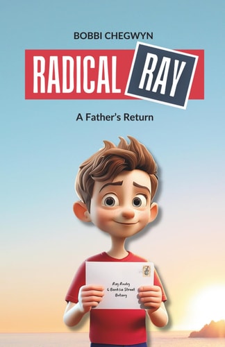Radical Ray A Father's Return