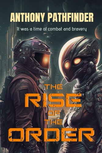 The Rise Of The Order