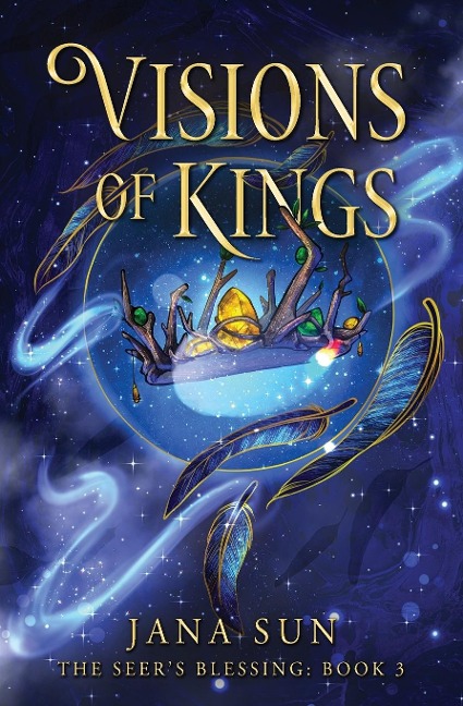 Visions of Kings: The Seers Blessing: Book 3