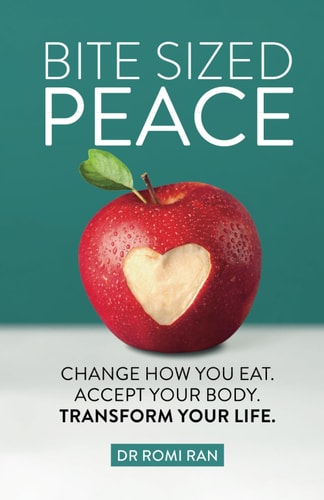 Bite Sized Peace Change How You Eat. Accept Your Body. Transform Your Life.