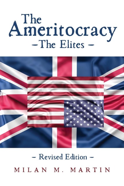 The Ameritocracy: The Elites