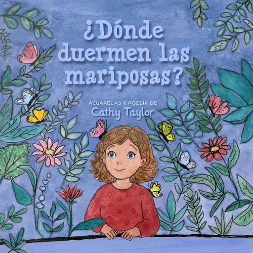 ¿Dónde Duermen Las Mariposas? - Spanish Edition