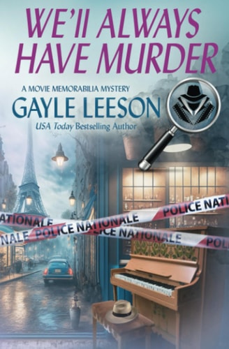 We'll Always Have Murder A Movie Memorabilia Mystery