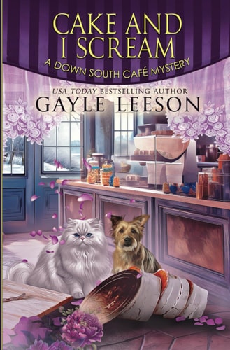 Cake and I Scream A Down South Cafe Mystery