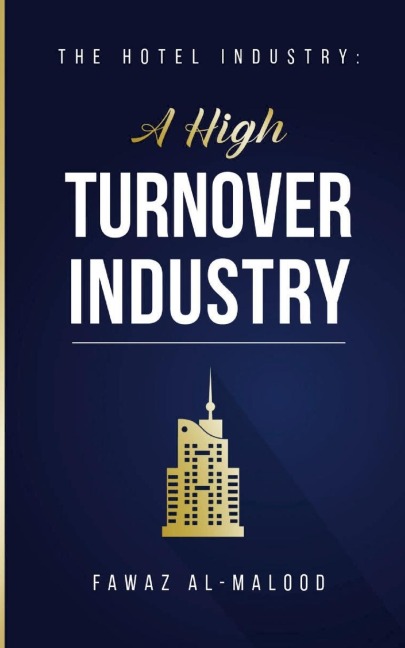 The Hotel Industry: A High Turnover Industry