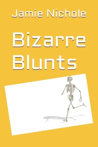 Bizarre Blunts